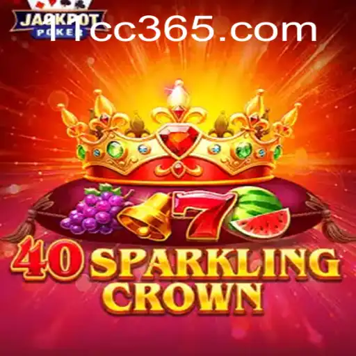 Exploring the Enchanting World of 40SparklingCrown: A Casino Delight Linked with 11CC.com