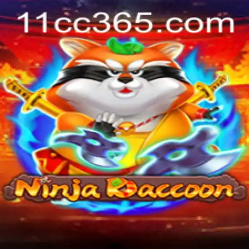 NinjaRaccoon: A Thrilling Adventure with 11CC.com